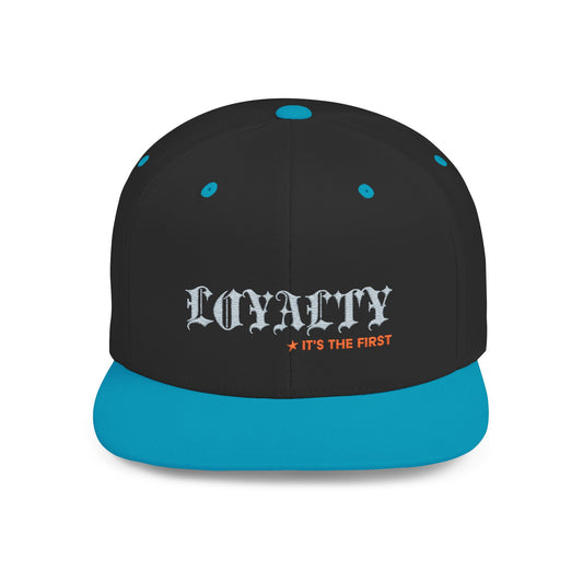 LOYALTY - FLAT BILL SNAPBACK